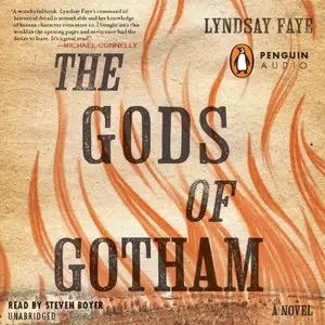Lyndsay Faye -  The Gods of Gotham [Audiobook]