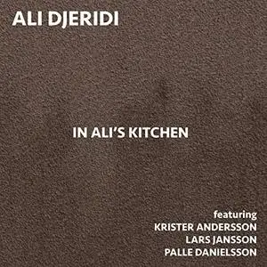 Ali Djeridi - In Ali's Kitchen (2020) [Official Digital Download]