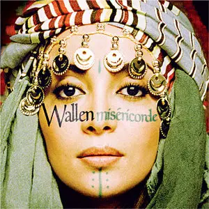 Wallen - Miséricorde (2008)
