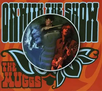 The Muggs - On With The Show (2008)