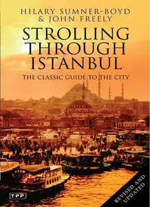 Strolling Through Istanbul: The Classic Guide to the City (repost)