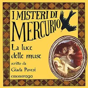 «La luce delle muse» by Giada Pavesi