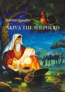 «Akiva The Shepherd» by Gertcel Davydov
