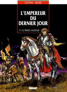 L'Empereur Du Dernier Jour - Tome 1 - Le Prince Vautour