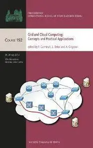 Grid and Cloud Computing: Concepts and Practical Applications