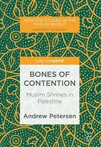 Bones of Contention: Muslim Shrines in Palestine (Repost)