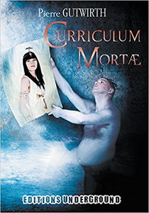 Curriculum Mortae - Pierre Gutwirth