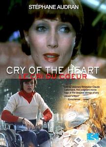 Cry of the Heart (1974) Le cri du coeur