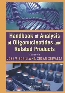 Handbook of Analysis of Oligonucleotides and Related Products (repost)