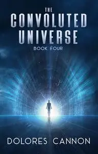 The Convoluted Universe: Book Four (The Convoluted Universe #4)