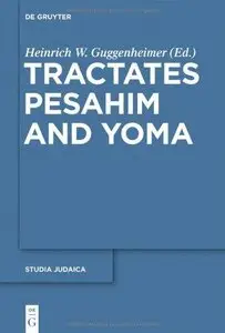 Tractates Pesa Im and Yoma (Studia Judaica) 