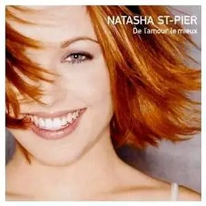 Natasha St Pier - De l'amour le mieux - 2002