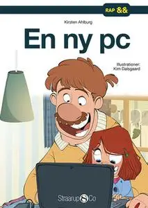 «En ny pc» by Kirsten Ahlburg