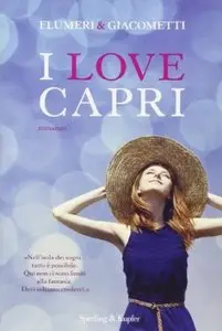 I love Capri di Gabriella Giacometti e Elisabetta Flumeri