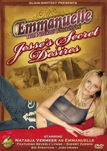 Emmanuelle the Private Collection: Jesse's Secret Desires (2006)