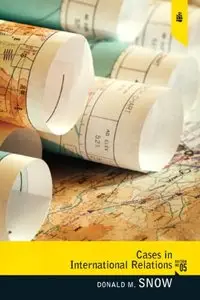 Cases in International Relations, 5th Edition (repost)