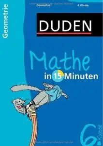 Duden Mathe in 15 Minuten. Geometrie 6 Klasse [Repost]