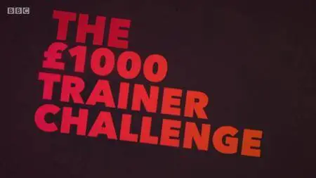 BBC - The 1000 Pound Trainer Challenge (2017)