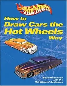 How to Draw Cars the Hot Wheels Way