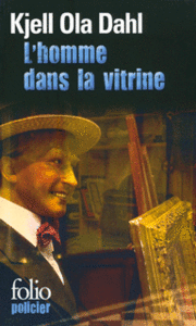 L'Homme Dans La Vitrine - Kjell Ola Dahl