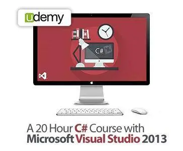 Udemy - A 20 Hour C# Course With Microsoft Visual Studio 2013 [repost]
