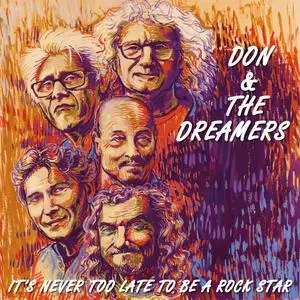 Don & The Dreamers - It's Never Too Late to Be a Rock Star (2023) [Official Digital Download 24/96]