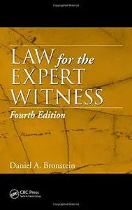 Law for the Expert Witness, Fourth Edition