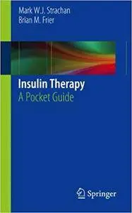 Insulin Therapy: A Pocket Guide (Repost)