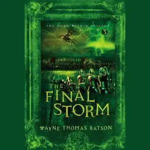 «The Final Storm» by Wayne Thomas Batson