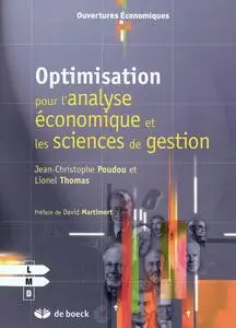 Jean-Christophe Poudou, Lionel Thomas, "Optimisation pour l'analyse économique et les sciences de gestion"