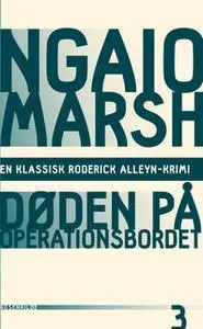 «Døden på operationsbordet» by Ngaio Marsh
