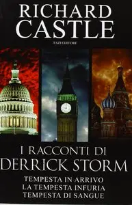 Richard Castle - I racconti di Derrick Storm