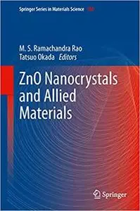 ZnO Nanocrystals and Allied Materials (Repost)
