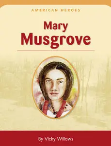 Abigail Fitzwild, Mary Musgrove  [Repost]