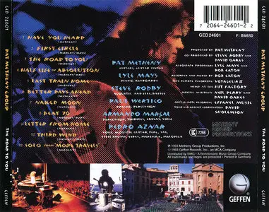Pat Metheny Group - The Road To You: Recorded Live in Europe (1993)