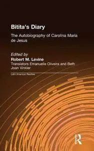 Bitita's Diary: The Autobiography of Carolina Maria de Jesus (Latin American Realities (Hardcover))