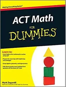 ACT Math For Dummies [Repost]