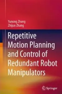 Repetitive Motion Planning and Control of Redundant Robot Manipulators [Repost]