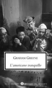 Un americano tranquillo di Graham Greene