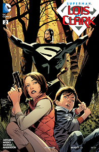 Superman - Lois & Clark - Tome 2