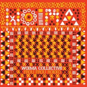 Woima Collective - Frou Frou Rokko (2014)