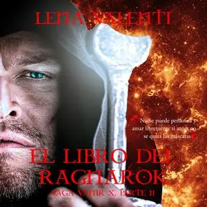 «El libro del Ragnarök, parte II» by Lena Valenti