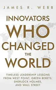 Innovators Who Changed the World