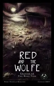 Red and the Wolfe 06 - The Bone Tide (2015)