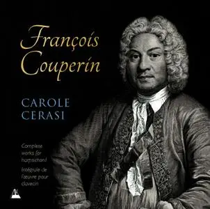 François Couperin - Complete Works for Harpsichord - Carole Cerasi (2018) {10CD Box Set Metronome METCD 1100}