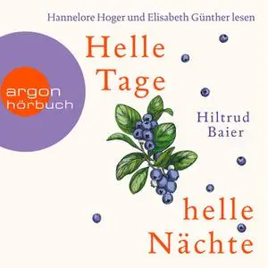 «Helle Tage, helle Nächte» by Hiltrud Baier