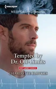 «Tempted by Dr. Off-Limits» by Charlotte Hawkes