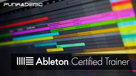 Ableton Certified Training: Ableton Live 11 (Part 4, 5, & 6)