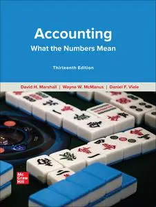 Accounting: What the Numbers Mean, 13th Edition