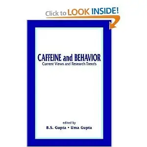 Caffeine and Behavior: Current Views and Research Trends (repost)